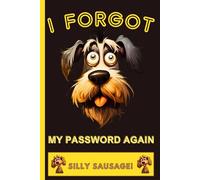 I forgot my password again: alphabetically tabbed fun reminder book