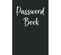 I Forgot My Password: Password Book ,Journal And Logbook Organizer To Protect Usernames and Passwords, and Other Internet Login Information Small Size 6x9: LOGEBOOK SIZE:6X9 PAGE : 105