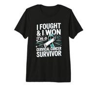 I Fought and I Won I'm A Cervical Cancer Survivor Premium T-Shirt