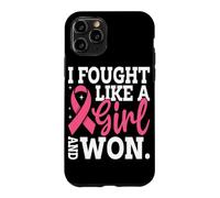 I Fought Like Girl And Won Case for iPhone 11 Pro