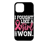 I Fought Like Girl And Won Case for iPhone 12 Pro Max
