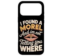 I Found A Morel And I'm Not Telling Funny Morel Saying Case for iPhone 17 Pro Max