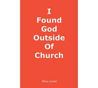 I Found God Outside of Church