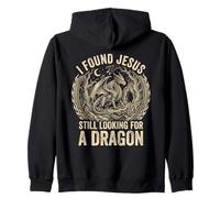I Found Jesus Still Looking For A Dragon Zip Hoodie
