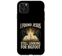 I Found Jesus Still Looking For Bigfoot Christian Faith Camp Case for iPhone 11 Pro Max