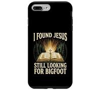 I Found Jesus Still Looking For Bigfoot Christian Faith Camp Case for iPhone 7 Plus/8 Plus
