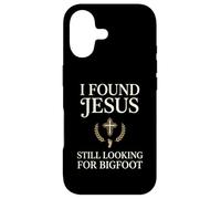 I Found Jesus Still Looking For Bigfoot Christian Faith pray Case for iPhone 17