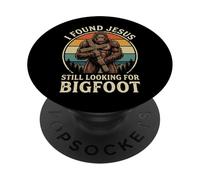 I Found Jesus Still Looking For Bigfoot PopSockets Adhesive PopGrip