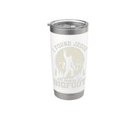 I Found Jesus Still Looking for Bigfoot Rock On Sasquatch Stainless Steel Insulated Tumbler