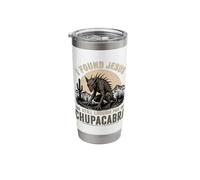 I Found Jesus Still Looking for Chupacabra Cryptid Stainless Steel Insulated Tumbler