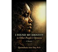 I FOUND MY IDENTITY: In Other People’s Opinions