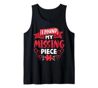 I Found My Missing Piece Tank Top
