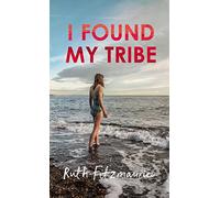 I Found My Tribe: Fitzmaurice Ruth