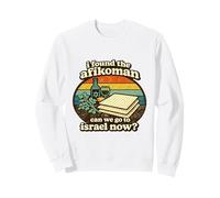 I Found The Afikomen Can We Go To Israel Passover Matzah Sweatshirt