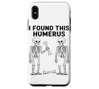 I Found This Humerus Clever Wordplay Anatomy Skeletal System Case for iPhone XS Max