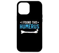 I Found This Humerus Criminology Forensic Scientist Case for iPhone 12 Pro Max