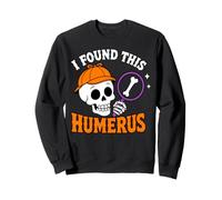 I Found This Humerus Detective Skeleton Anatomy Halloween Sweatshirt