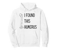 I Found This Humerus Funny Leg Bone Pun Humorous Dad Joke Pullover Hoodie