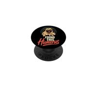 I Found This Humerus Funny Pug Lover PopSockets Adhesive PopGrip