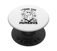 I Found This Humerus PopSockets Adhesive PopGrip