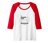 I Found This Humerus: Punny Bones Anatomy Joke Raglan Baseball Tee, Women, Red/White, XL