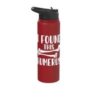 I Found This Humerus Skeleton Bones Joke Stainless Steel Insulated Water Bottle