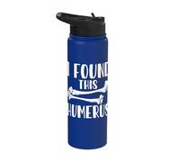 I Found This Humerus Skeleton Bones Joke Stainless Steel Insulated Water Bottle