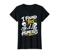 I Found This Humerus Skeleton Pun Value Graphic T-Shirt, Women, Black, S