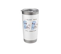 I Found This It's Vibrating Alien Stainless Steel Insulated Tumbler