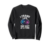 I FRAME LIFE ONE SHOT AT A TIME Sweatshirt