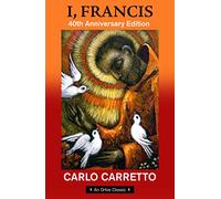 I, Francis 40th Anniversary Edition