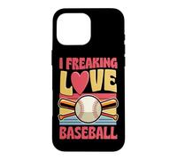 I Freaking Love Baseball Case for iPhone 16 Pro Max