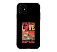 I Freaking Love Tabby Cats Case for iPhone 11
