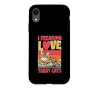 I Freaking Love Tabby Cats Case for iPhone XR
