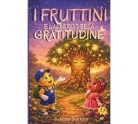 I Fruttini e l'Albero della Gratitudine