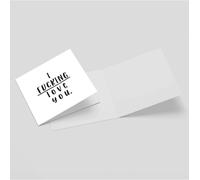 I Fucking Love You Square Greetings Card (14.8cm x 14.8cm)