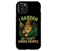 I Garden So I Don't Choke People Gnome Case for iPhone 11 Pro