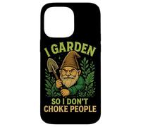 I Garden So I Don't Choke People Gnome Case for iPhone 14 Pro Max