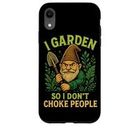 I Garden So I Don't Choke People Gnome Case for iPhone XR