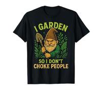 I Garden So I Don't Choke People Gnome T-Shirt