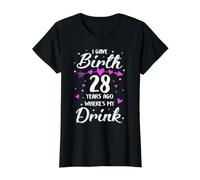 I Gave Birth 28 Years Ago Where's My Drink 28th Birthday Mom Value Graphic T-Shirt, Women, Black, XS