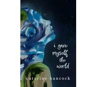 I Gave Myself The World