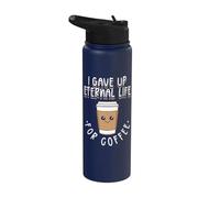 I Gave Up Eternal Life for Coffee Funny Quote Ex Mormon LDS Stainless Steel Insulated Water Bottle