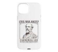 I General Lee Do Not Find Civil War Jokes Funny for Lights Case for iPhone 15 Plus