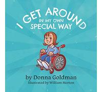 I Get Around In My Own Special Way