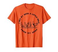 I Get by with a Little Help from My Hens Chicken Lovers T-Shirt, Men, Orange, XX-Large