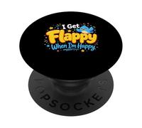 I Get Flappy When I'm Happy Autism Awareness Proud Autistic PopSockets Adhesive PopGrip