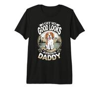 I Get My Good Looks from Daddy Bernese Mountain Dog Lover Premium T-Shirt