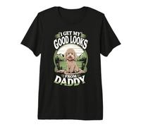 I Get My Good Looks from Daddy Poodle Puppy Dog Lover Premium T-Shirt