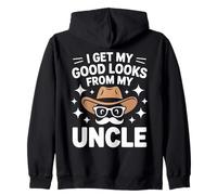 I Get My Good Looks From My Uncle Niece Nephew Relationship Zip Hoodie